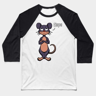 Mouse nay-sayer - Nope Baseball T-Shirt